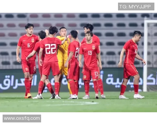 U23国足新征程展望年轻力量助力中国足球崛起与未来发展